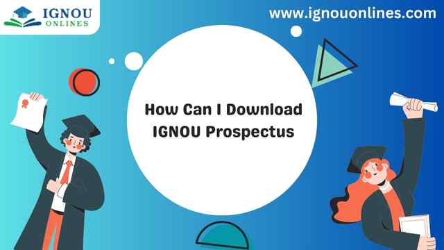 How Can I Download IGNOU Prospectus